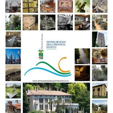 Il Sistema museale della provincia di Lecco al “top” in Lombardia